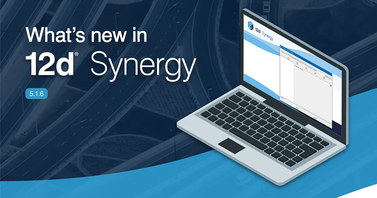 Latest Product News – 12d Synergy 5.1.6